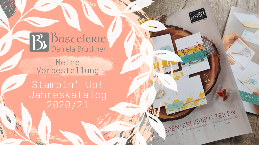 Vorschaubild_YT_Vorbestellung_StampinUp_Jahreskatalog_202021_kl